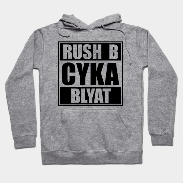 Rush B CYKA BLYAT - CS|GO Hoodie by muupandy